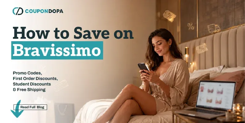 How to Save on Bravissimo Promo Codes, First Order Discounts, Student Discounts & Free Shipping